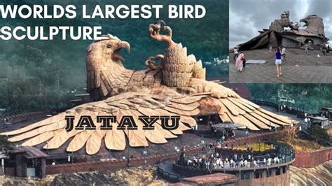 Worlds Largest Bird Sculpture Jatayu Earth Centre Kerala Places To