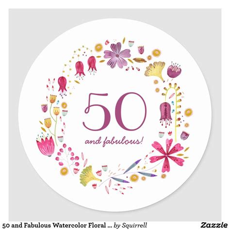 50 And Fabulous Watercolor Floral Wreath Classic Round Sticker Zazzle