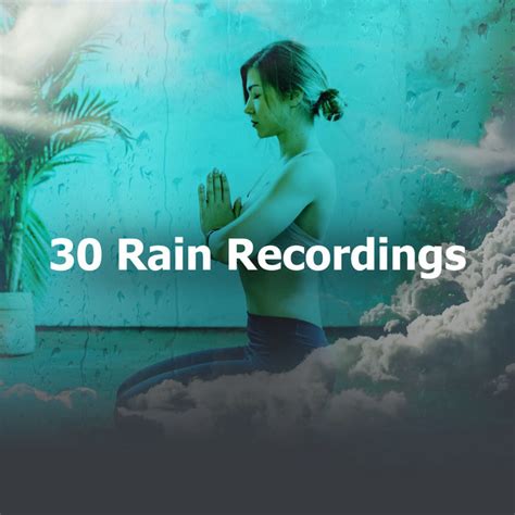 30 Rain Recordings Album By Yoga Rain Spotify