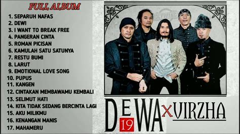 Dewa 19 Feat Virzha Full Album Terbaru Youtube