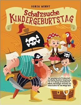 Schatzsuche Kindergeburtstag Der Geheimnisvolle Piratenschatz Von