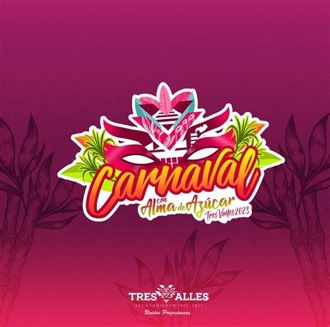 Programa Carnaval Tres Valles 2023 Ferias de México y Eventos