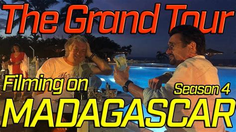 The Grand Tour Filming On Madagascar For Season 4 With Exclusive Footage Youtube