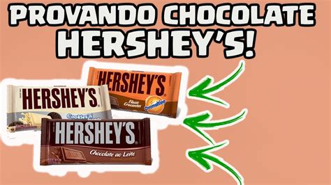 PROVANDO CHOCOLATE DE VARIOS SABORES DA HERSHEYS YouTube