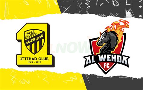 Al Ittihad Vs Al Wehda Predicted Lineup Betting Tips Odds Injury