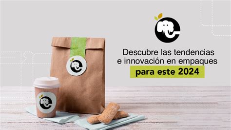 Tendencias E Innovación En Empaques Hervalle