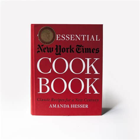 Essential Ny Times Cookbook Amanda Hesser Best Cookbooks The Essential