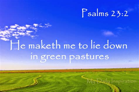 He Makes Me Lie Down In Green Pastures