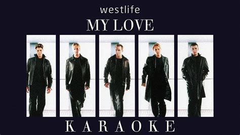 Karaoke Man My Love Westlife Youtube