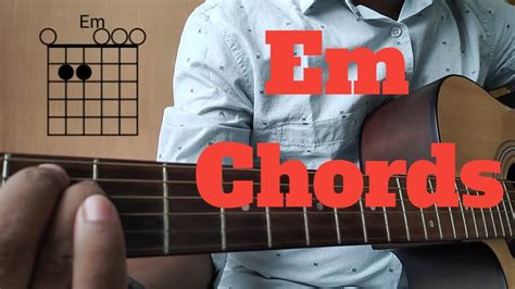 How To Play E Minor Guitar Chords For Beginners Em Guitar Chords E