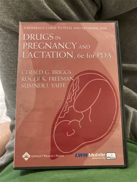 Drugs In Pregnancy And Lactation For Pda A Reference Guide To Fetal And 9780781744638 Ebay