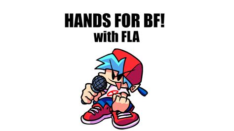 Fnf Hands For Bf With Fla [friday Night Funkin] [modding Tools]