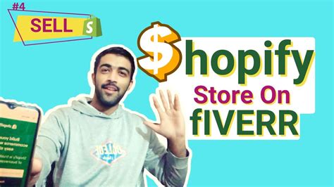 How To Sell Shopify Store On Fiverr Shopify Expert Full Course Step By