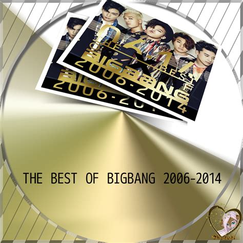 カッチカジャ韓国drama・ost♪label Bigbang The Best Of Bigbang 2006 2014