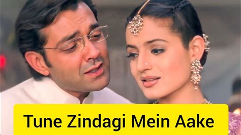 Tune Zindagi Mein Aake Humraaz 2002 Bobby Deol Amisha Patel Udit