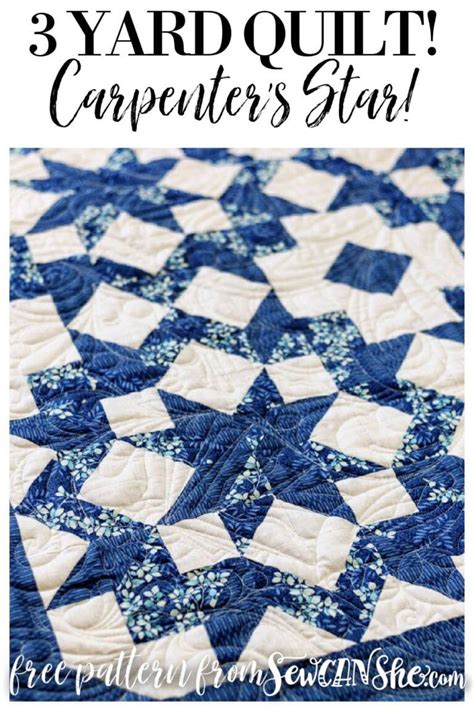 Carpenter S Star Yard Quilt Pattern Quilt Patterns Free Quilt