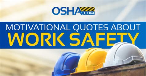 Safety Quotes Motivation To Improve Work Safety Culture