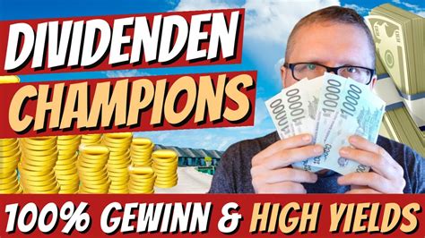 Top Dividenden Champions Aktien Mit Ber Prozent Und High