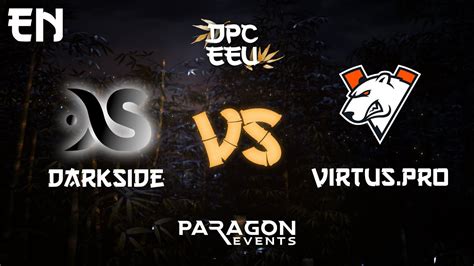 En Darkside Vs Virtus Pro Dpc Eeu Bo Game By Trent