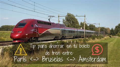 Viajar barato en tren a Bruselas desde París y Ámsterdam YouTube