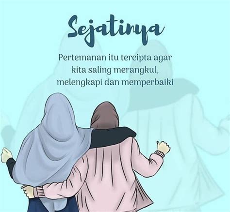 Seharusnya Persahabatan Itu Saling Melengkapi Saling Merangkul Dan