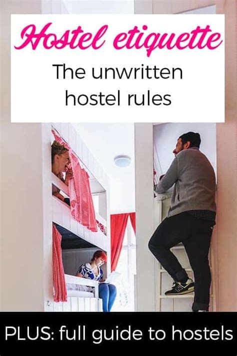 Must Know Hostel Etiquette And Rules How To Make Friends