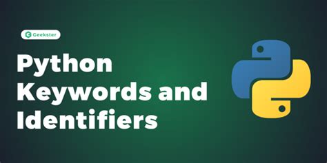 Python Keywords And Identifiers With Example