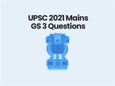 Gs Paper 3 Upsc 2021 Mains Question Paper Civils360 Ias