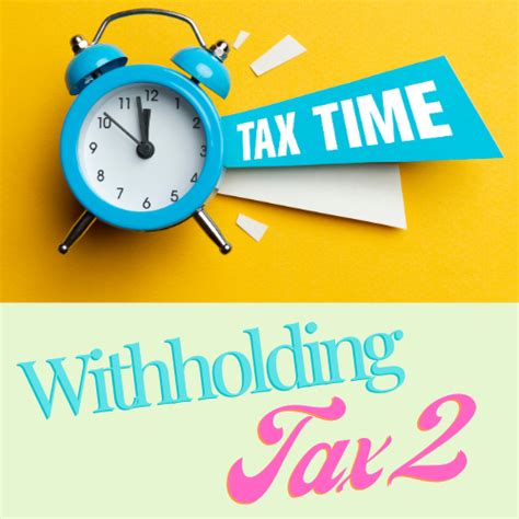 Withholding Tax Part Ii Theproreaders Taxation Made Easy