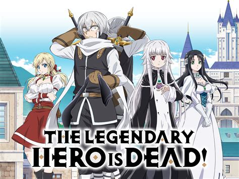 Prime Video The Legendary Hero Is Dead Simuldub Season 1