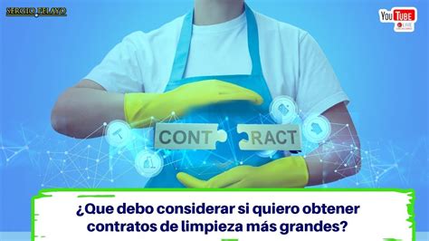 Contratos En Limpieza Comercial Considera Lo Siguiente Youtube