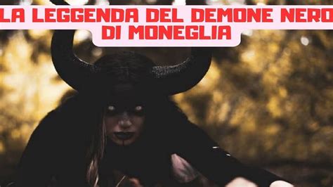 La Leggenda Del Demone Nero Di Moneglia YouTube