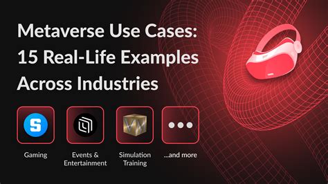 Metaverse Use Cases 15 Real Life Examples Across Industries Redwerk