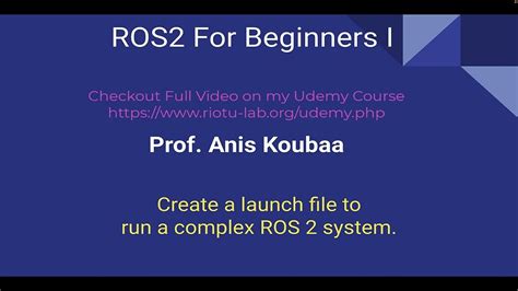 Mastering Launch Files In ROS2 A Comprehensive Tutorial Training