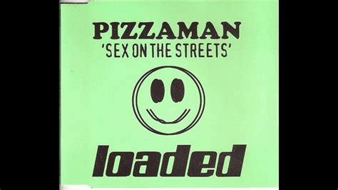 Pizzaman Sex On The Streets Pizzaman Club HQ YouTube