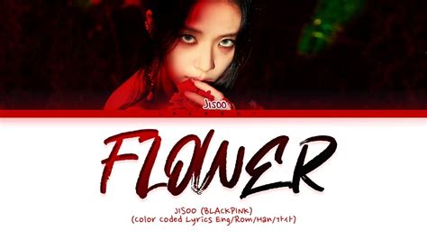 Jisoo 지수 Flower 꽃 Color Coded Lyrics Youtube