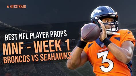 Nfl Player Props For Week 1 Mnf 91222 Broncos Vs Seahawks Best