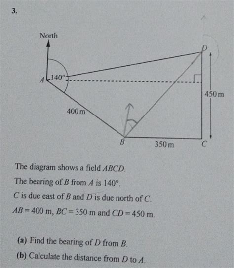 Solved The Diagram Shows A Field Abcd The Bearing Of B From A Is