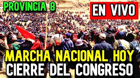 EN VIVO MARCHA MULTITUDINARIA POR CIERRE DEL CONGRESO CENTRO DE