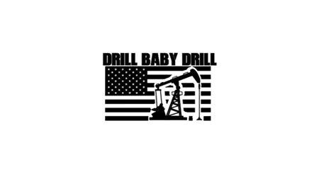 Drill Baby Drill, Decal, Permanent Sticker, Car Decal, American Flag ...