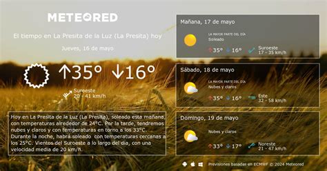 El Tiempo en La Presita de la Luz La Presita Predicción a 14 días