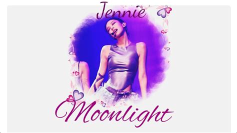 Jennie 제니 You And Me Moonlight Lyrics Blackpink Youtube