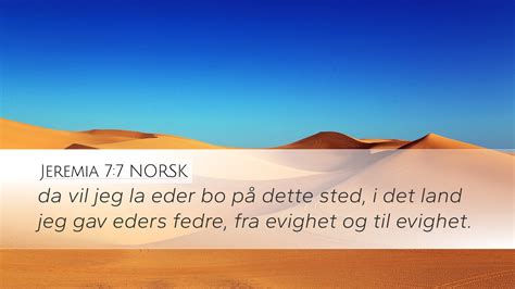 Jeremia 7 7 NORSK Desktop Wallpaper da vil jeg la eder bo på dette