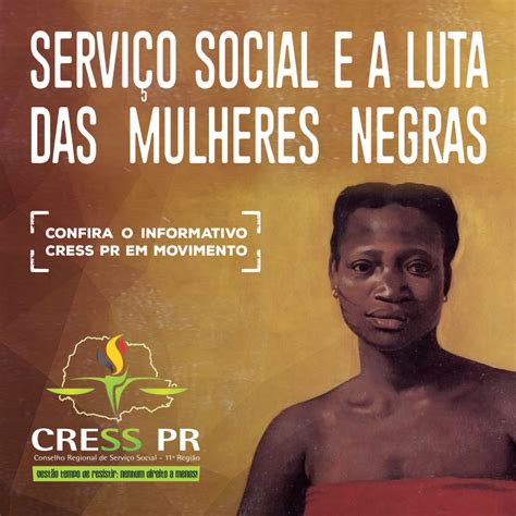 CRESS PR em Movimento Serviço Social e a luta das Mulheres Negras