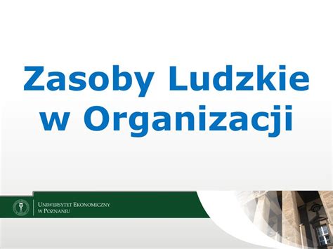 Zasoby Ludzkie W Organizacji Ppt Pobierz