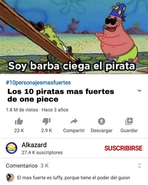 Patricio Era Un Yonkou Meme Subido Por Kiter Man Memedroid