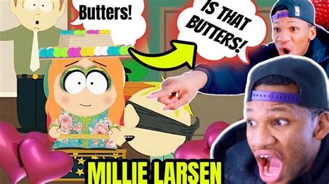 Hilarious Millie Larsen South Park Best Moments Butters In Love