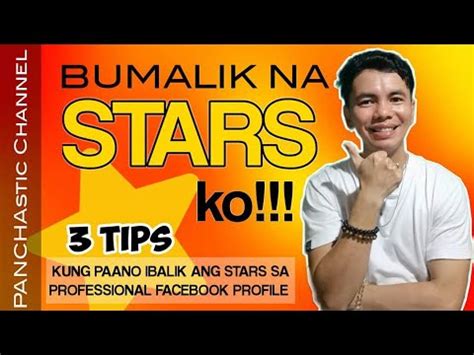 Tips Kung Paano Ibalik Ang Nawalang Stars Sa Professional Facebook