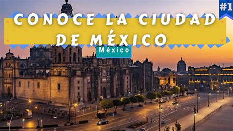 Los 10 Mejores Lugares Para Visitar En La Ciudad De México Todo Esto