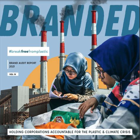 Branded Brand Audit Report Holding Corporations Accountable For The